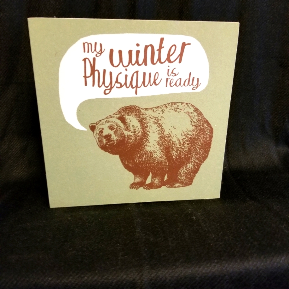 Funny Bear Sign - Winter Physique